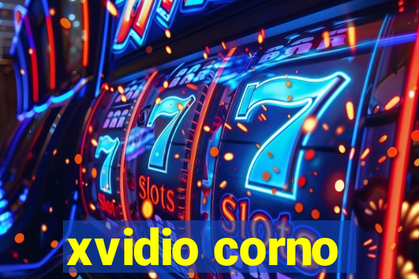 xvidio corno